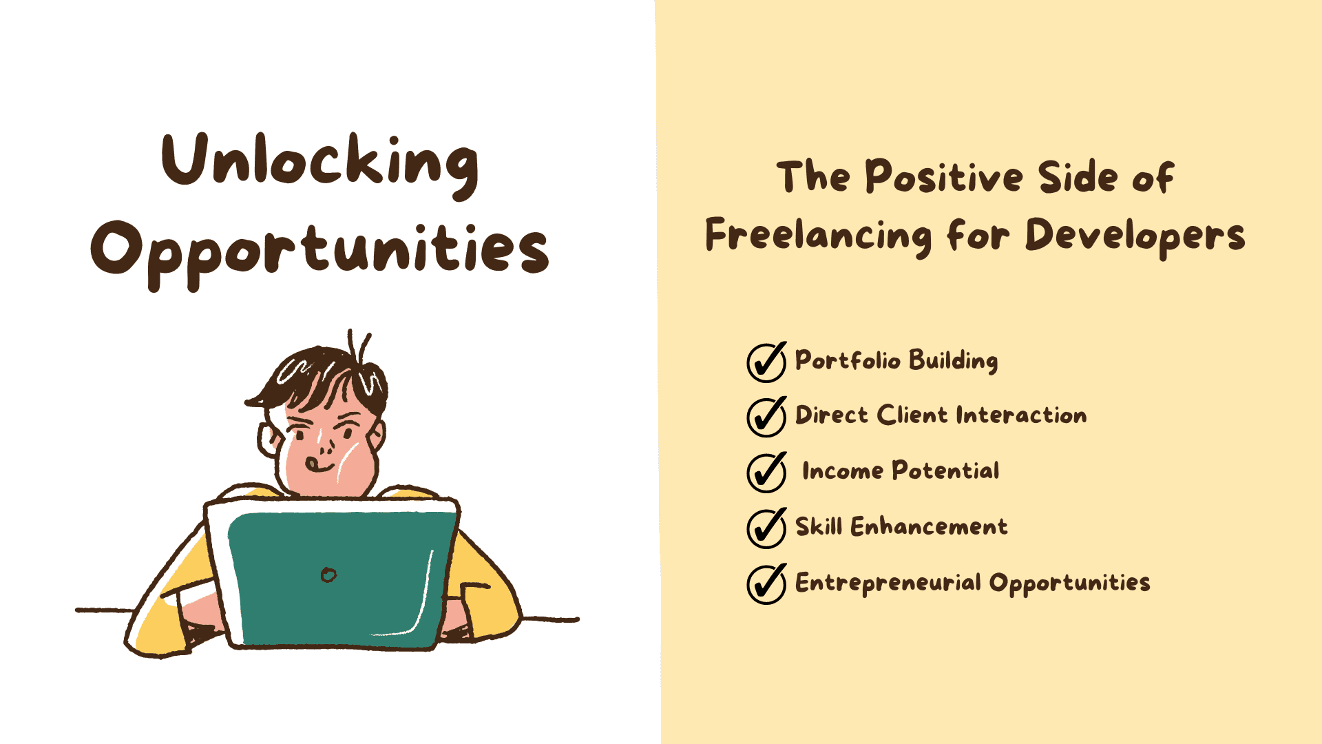 Unlocking Opportunities: The Positive Side of Freelancing for Developers